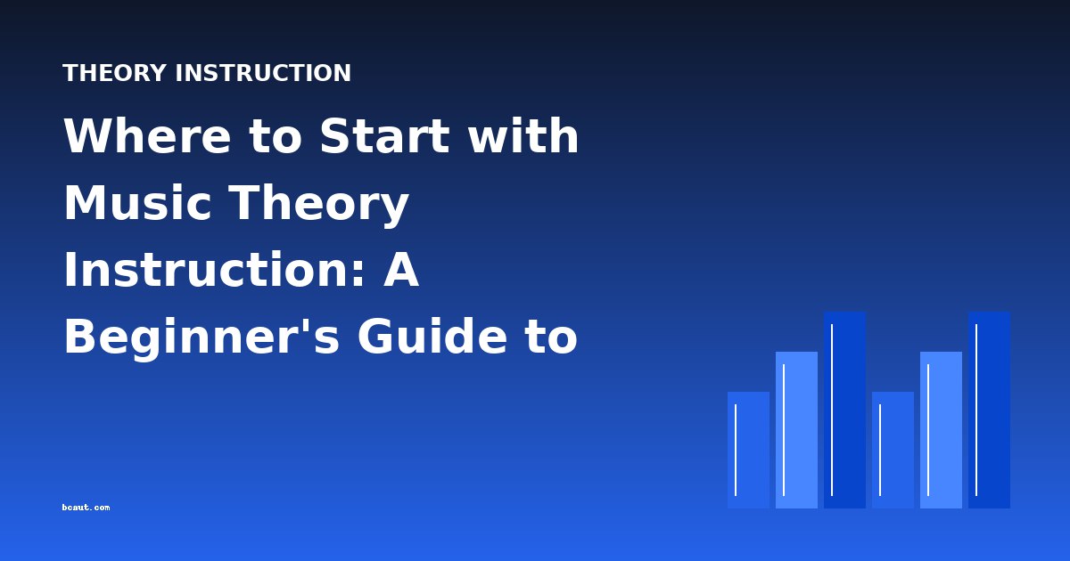 Where to Start with Music Theory Instruction: A Beginner's Guide to Essential Books