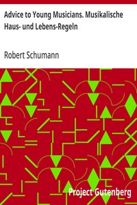Cover of Advice to Young Musicians. Musikalische Haus- und Lebens-Regeln — Text and Context