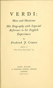 Cover of Verdi: Man and Musician His Biography with Especial Reference to His English Experiences — Reading Notes