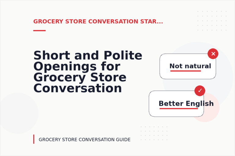 Short and Polite Openings for Grocery Store Conversation English