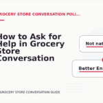 How to Ask for Help in Grocery Store Conversation English