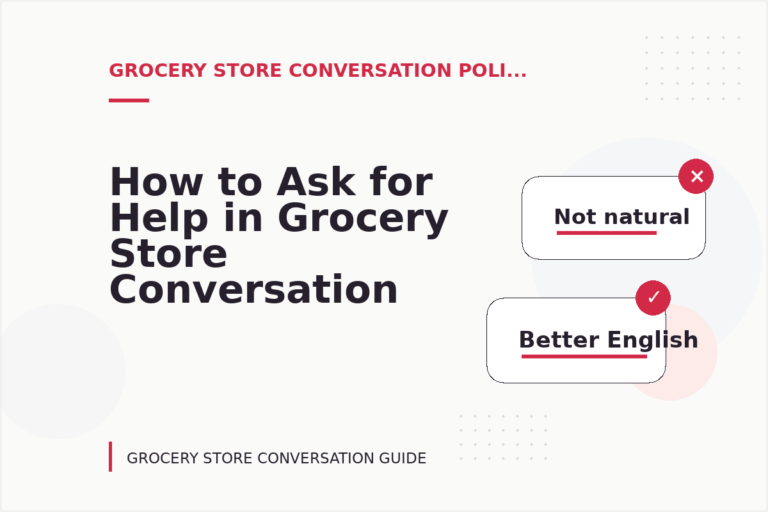 How to Ask for Help in Grocery Store Conversation English