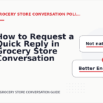 How to Request a Quick Reply in Grocery Store Conversation English