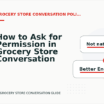 How to Ask for Permission in Grocery Store Conversation English