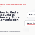 How to End a Request in Grocery Store Conversation English
