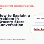 How to Explain a Problem in Grocery Store Conversation English