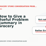 How to Give a Useful Problem Summary in Grocery Store Conversation English