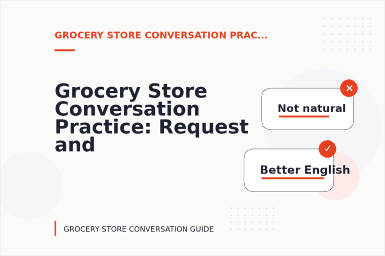 Grocery Store Conversation Practice: Request and Reply Examples Grocery Store Conversation Practice: Request and Reply Examples