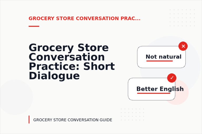 Grocery Store Conversation Practice: Short Dialogue Examples