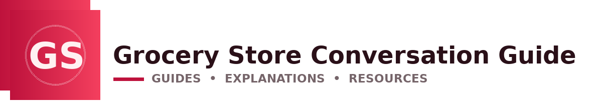 Grocery Store Conversation Guide